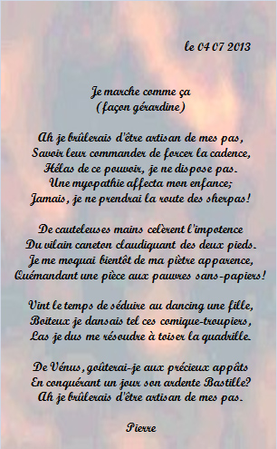je marche comme a